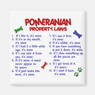 POMERANIAN Property Laws 2 Magnet