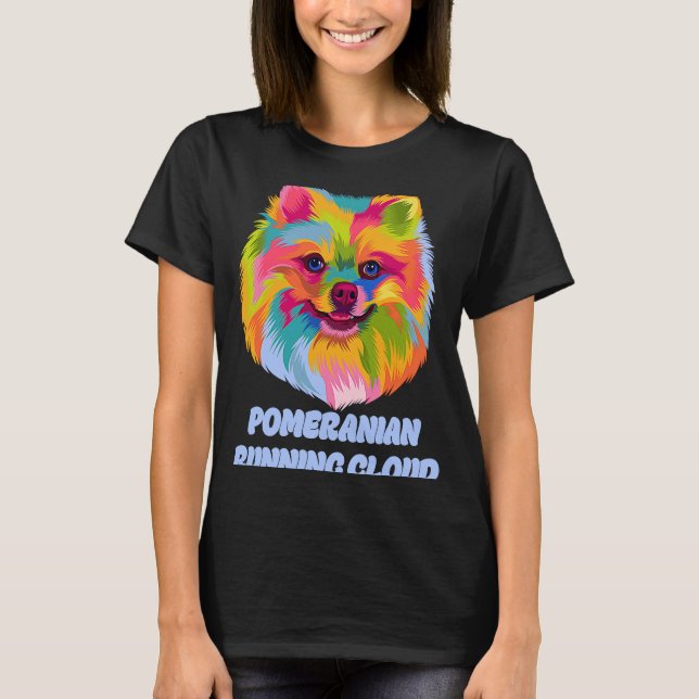 Pomeranian Running Cloud  Dog  Humour Pets Pom Pom T-Shirt (Front)