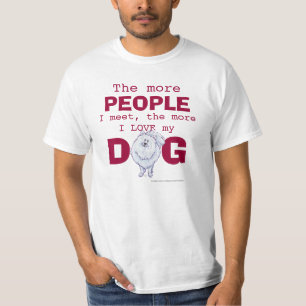 Pomeranian The more People, Love Dog T-Shirt
