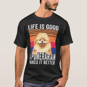 Pomeranians Makes Your Life Good Vintage T-Shirt