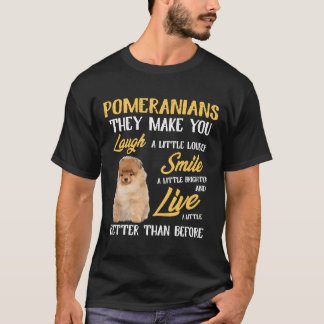 Pomeranians Quote For Pomeranian Lovers Fitted T-Shirt