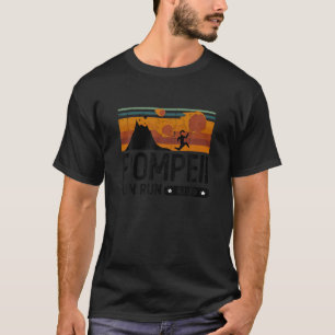 Pompeii Fun Run 79 AD Retro Vintage T Shirt
