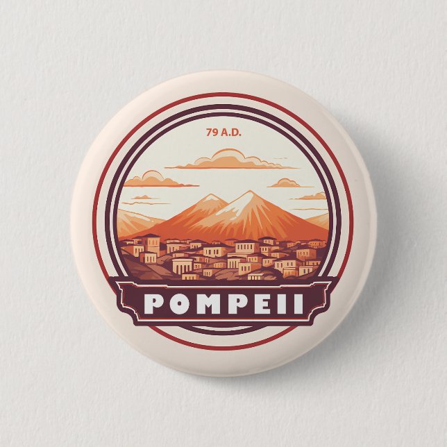 Pompeii Ruins Italy Travel Art Badge 2 Inch Round Button (Front)