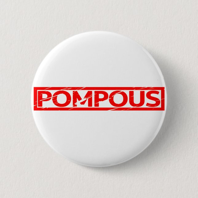 Pompous Stamp 2 Inch Round Button (Front)