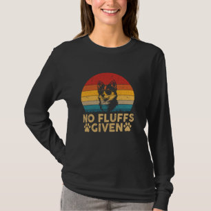 Pomsky No Fluffs Given Dog Mom Dad Funny Dog Lover T-Shirt