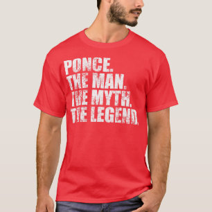 PoncePonce Family name Ponce last Name Ponce Surna T-Shirt