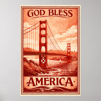 Pont Golden Gate - Affiche Dieu bénisse l'Amérique