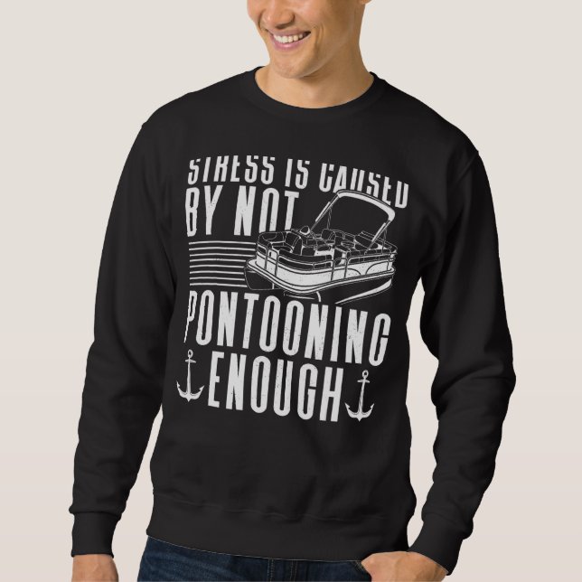 Pontoon Boat Captain Boating 1 Sweatshirt (Front)