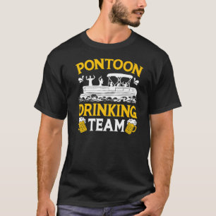 Pontoon Boat Captain Party Pontoon Drinking Team T-Shirt
