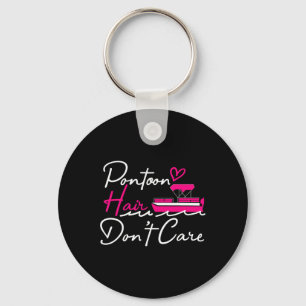 Pontoon Captain Boating Pontoon Hair Don't Care Keychain