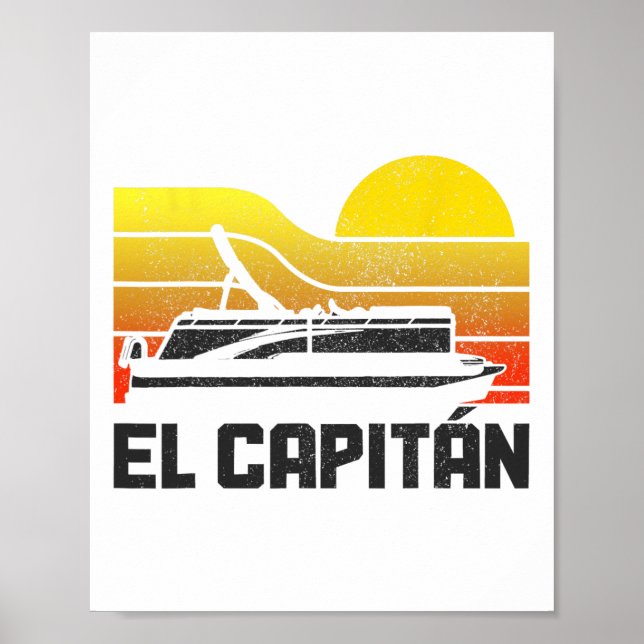 Pontoon Captain El Capitan Pontooning Boating Vint Poster (Front)