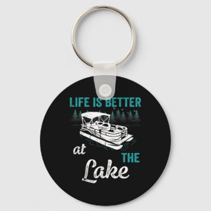 Pontoon Captain Life Is Better At The Lake Pontoon Keychain