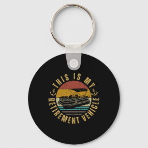 Pontoon Captain My Retirement Vehicle Pontoon Keychain