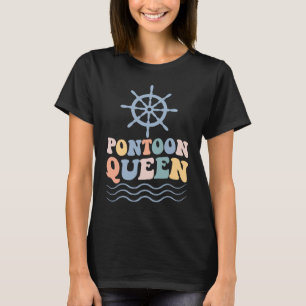 Pontoon Queen Pontoon Boat Summer Boating Girls T-Shirt