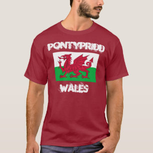 Pontypridd, Wales with Welsh flag T-Shirt