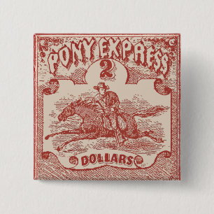 Pony Express Vintage Stamp 2 Inch Square Button