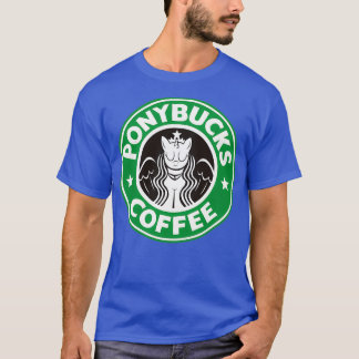 PONYBUCKS COFFEE T-Shirt