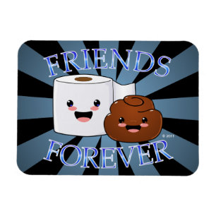 Poo and Toilet Paper Friends Forever Magnet