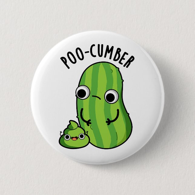 Poo-cumber Funny Cucumber Pun  2 Inch Round Button (Front)