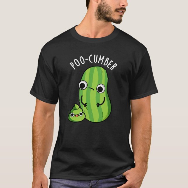 Poo-cumber Funny Cucumber Pun Dark BG T-Shirt (Front)
