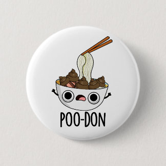 Poo-don Funny Udon Pun  2 Inch Round Button