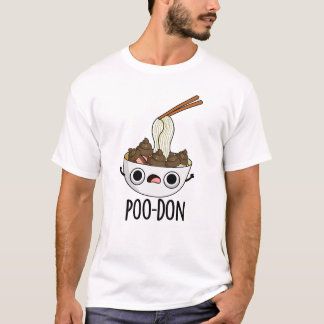 Poo-don Funny Udon Pun  T-Shirt