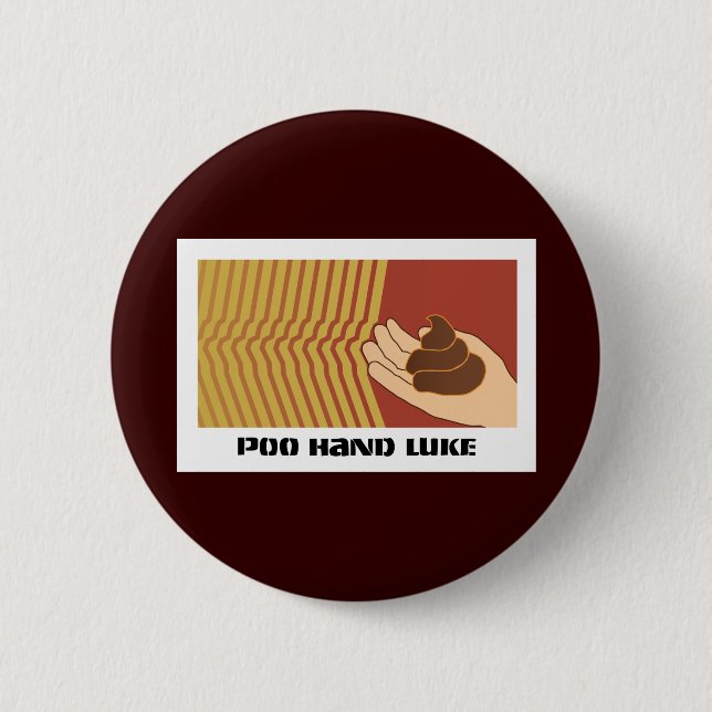 Poo Hand Luke 2 Inch Round Button (Front)
