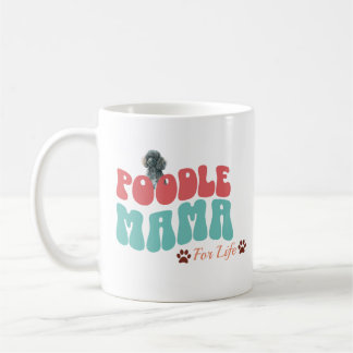 Poodé Mama pour la vie café Mug