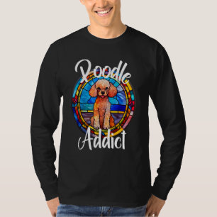 Poodle Addict Dog Mom Puppy Colorful Pet Fur Baby  T-Shirt