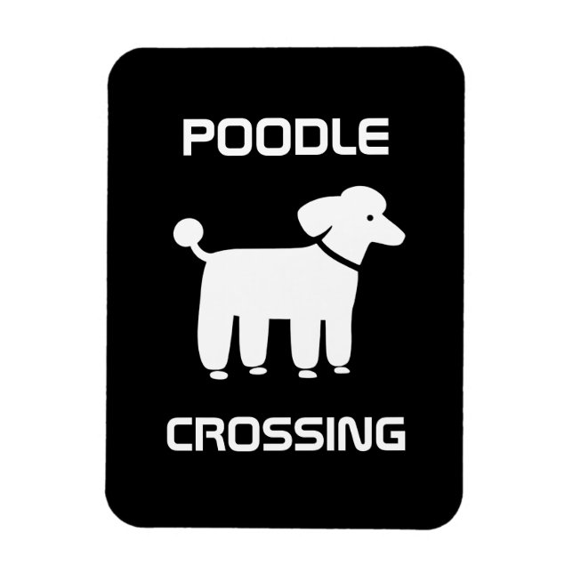 Poodle Crossing - White on Black - Customizable Magnet (Vertical)