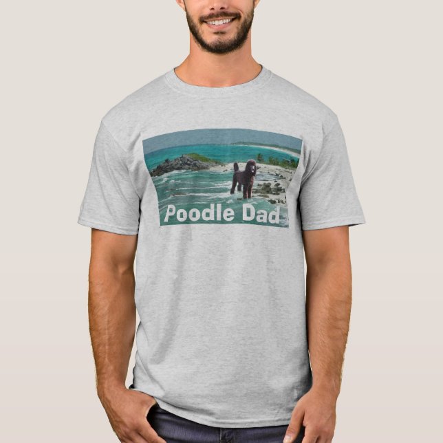 Poodle Dad T-Shirt (Front)