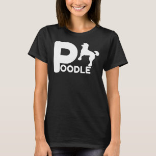 Poodle Design Pet Lover Owner Dog    Gift Idea for T-Shirt