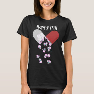 Poodle Dog Happy Pill  Poodle Mom Dad Gift T-Shirt
