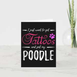 Poodle Dog Lover Tattoo Funny Dog Mom Gift Idea Card
