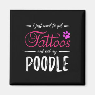 Poodle Dog Lover Tattoo Funny Dog Mom Gift Idea  Magnet