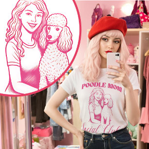 Poodle Dog Mom Social Club Women T-Shirt