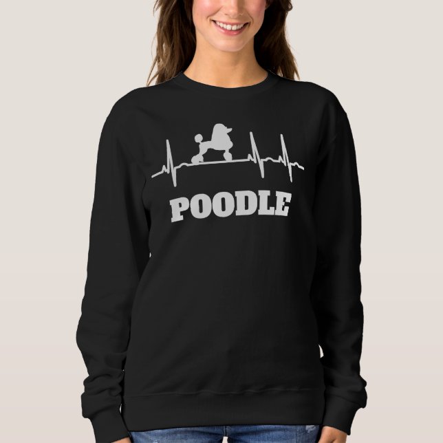 Poodle Gifts Sweatshirt (Front)