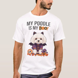 Poodle Halloween Costume  My Poodle is My Boo Dog  T-Shirt