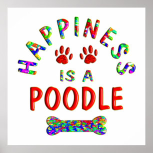Poodle Happiness Poster