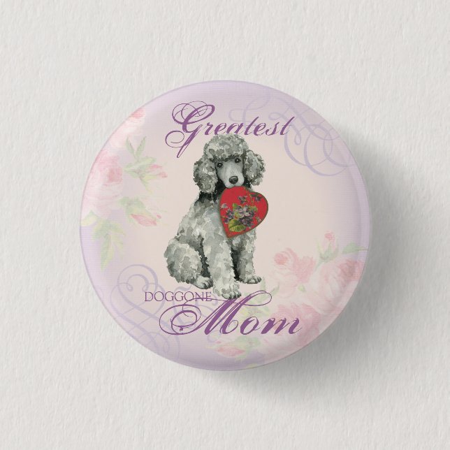 Poodle Heart Mom 1 Inch Round Button (Front)