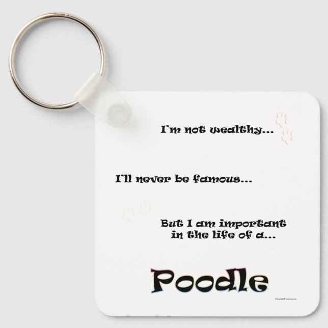 Poodle Life Keychain (Front)