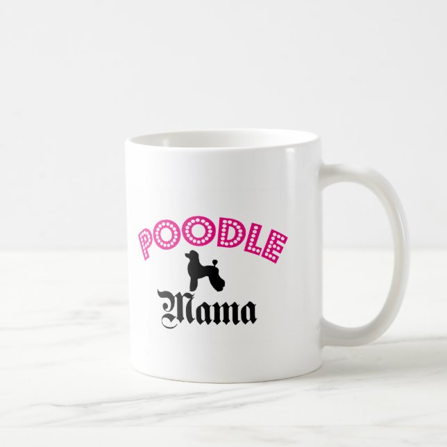 Poodle Mama Coffee Mug (Right)
