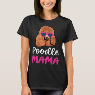 POODLE MAMA T-Shirt