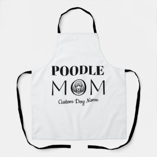 Poodle MOM Birthday Gift For Mom, Dog Mom Apron