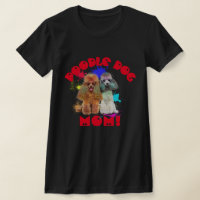 Poodle Mom Dog Lover Best Dog Mom Ever