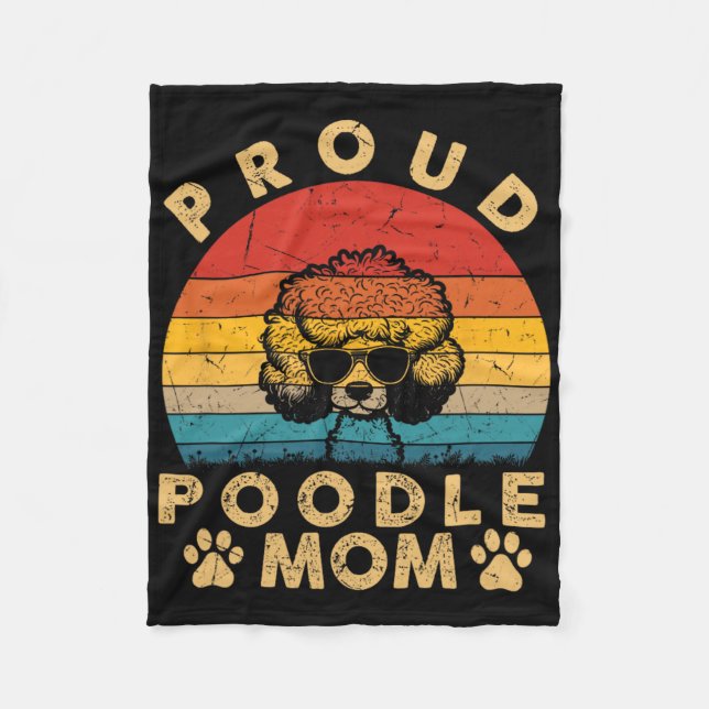 Poodle Mom Gifts I Love My Dog Mom Mama Mothers Da Fleece Blanket (Front)
