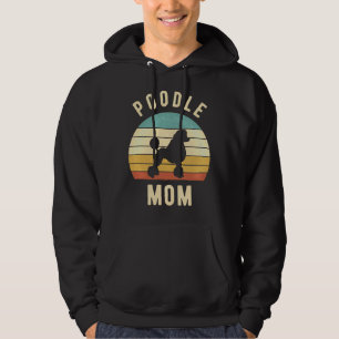 Poodle Mom Retro Cool Funny Dog Mom Gift Hoodie