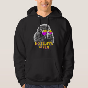 Poodle No Fluffs Funny Hoodie