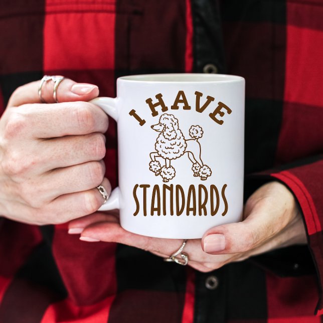 Poodle Owner I Have Standards Two-Tone Coffee Mug (Creator Uploaded)