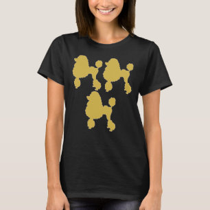 Poodle Prints Gold Poodle Decor Poodle Fre T-Shirt